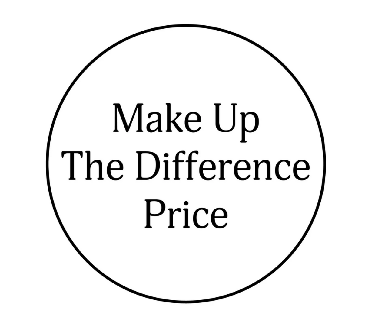 Make Up The Difference Price graphic