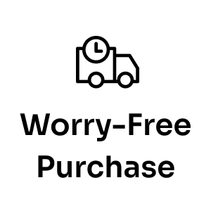 Worry-Free Purchase for hassle-free shipping and returns